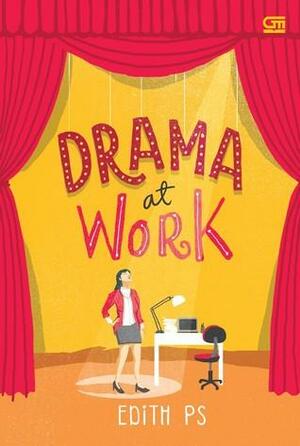 Drama At Work by Edith PS