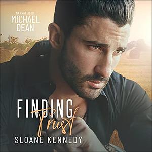 Finding Trust by Sloane Kennedy