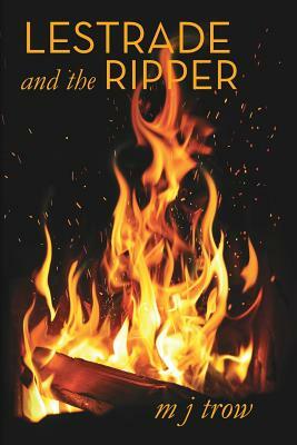 Lestrade and the Ripper by M.J. Trow