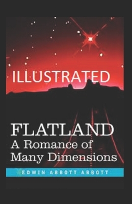 Flatland A Romance of Many Dimensions illustrated by Edwin A. Abbott