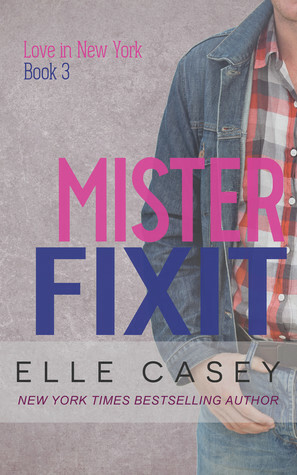 Mister Fixit by Elle Casey