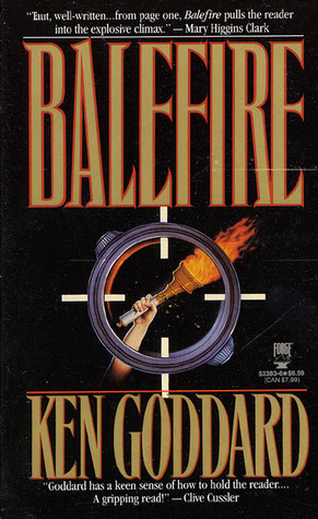 Balefire by Ken Goddard
