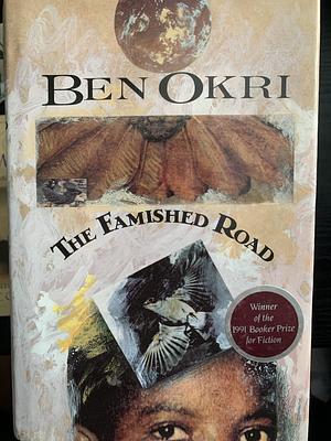 The Famished Road by Ben Okri, Ben Okri