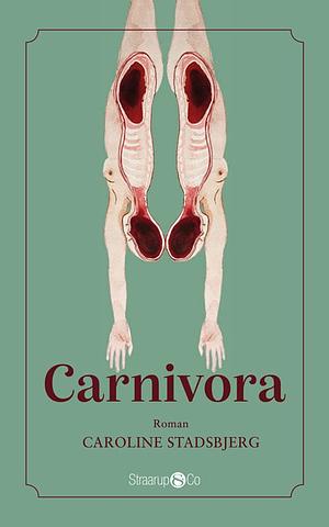 Carnivora by Caroline Stadsbjerg