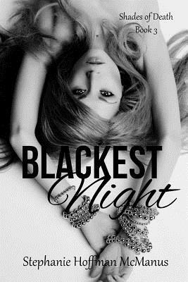 Blackest Night by Stephanie Hoffman McManus