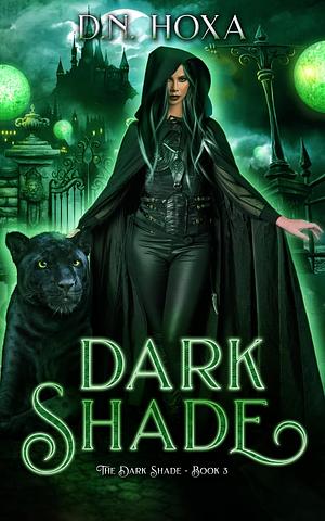 Dark Shade by D.N. Hoxa