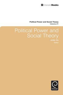 Political Power and Social Theory by 