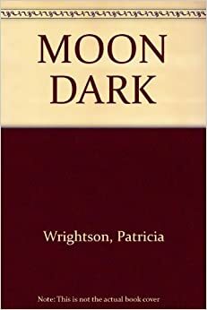 Moon Dark by Patricia Wrightson