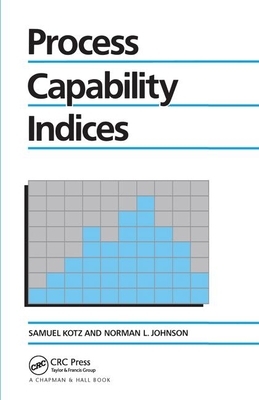 Process Capability Indices by Samuel Kotz, Norman L. Johnson