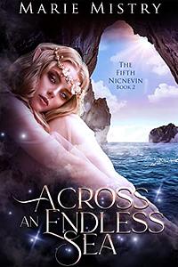 Across an Endless Sea by Marie Mistry