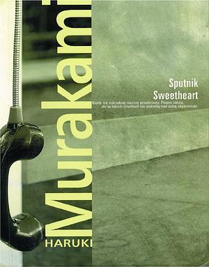 Sputnik Sweetheart by Haruki Murakami