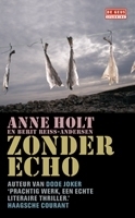 Zonder Echo by Anne Holt, Berit Reiss-Andersen