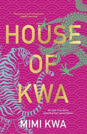 House of Kwa by Mimi Kwa