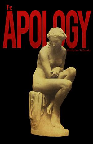 The Apology by Christian TeBordo