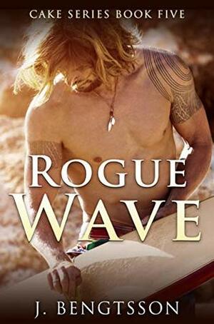 Rogue Wave by J. Bengtsson