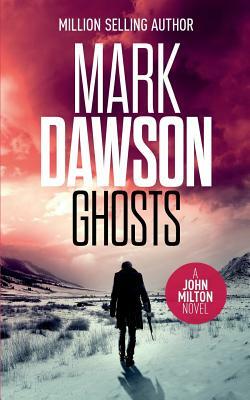 Ghosts by Mark Dawson