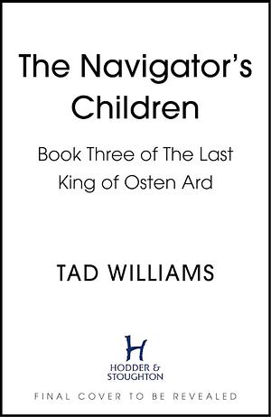 The Navigator's Children by Tad Williams