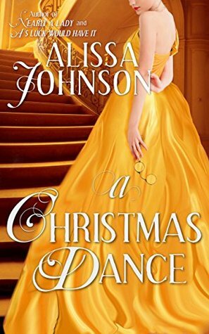 A Christmas Dance by Alissa Johnson