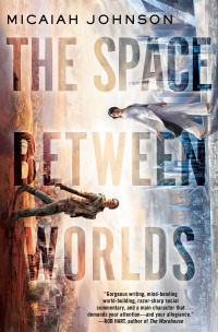 Book cover for The Space Between Worlds