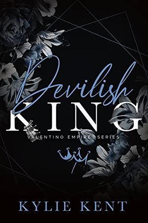 Devilish King by Kylie Kent