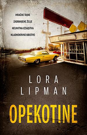 Opekotine by Laura Lippman