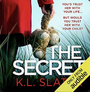 The Secret by K.L. Slater