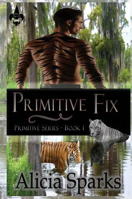 Primitive Fix by Alicia Sparks