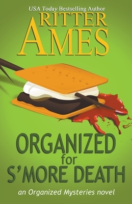 Organized for S'more Death by Ritter Ames