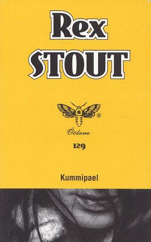 Kummipael by Rex Stout