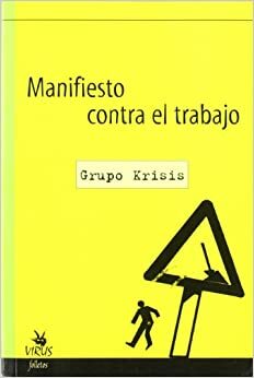 Manifesto Contra o Trabalho by Grupo Krisis