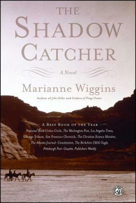 The Shadow Catcher by Marianne Wiggins