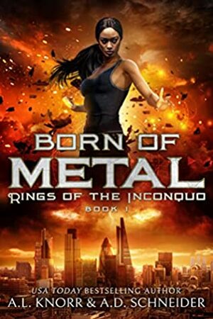 Born of Metal by A.L. Knorr