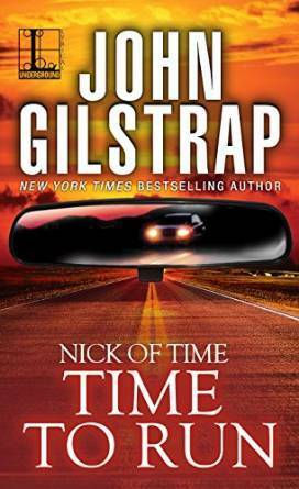 Time to Run by John Gilstrap