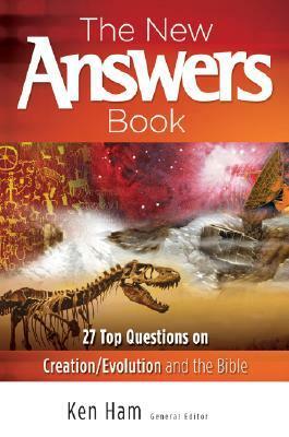The New Answers Book 1: Over 25 Questions on Creation/Evolution and the Bible by Jason Lisle, David Menton, Monty White, Ken Ham, Terry Mortenson, Paul Taylor, Tommy Mitchell, Georgia Purdom