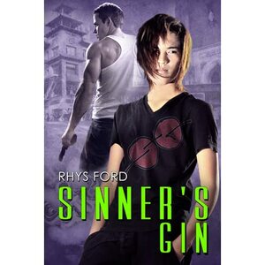 Sinner's Gin by Rhys Ford