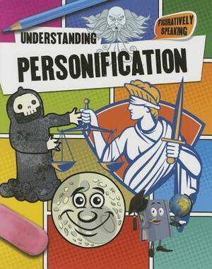 What Is Personification? by Robin Johnson