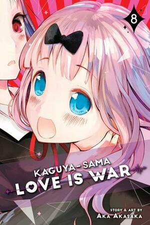 Kaguya-sama: Love Is War, Vol. 8 by Aka Akasaka
