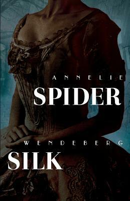 Spider Silk by Annelie Wendeberg