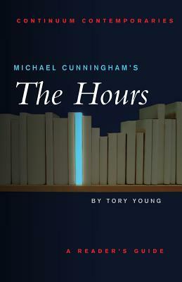 Michael Cunningham's the Hours by Tory Young