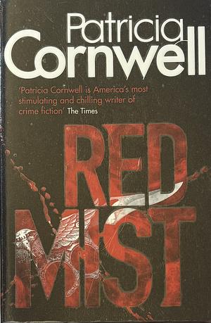 Red Mist by Patricia Cornwell