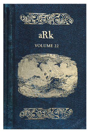 Dark Mountain: Issue 22 – ARK by Philip Webb Gregg, Joanna Pocock, Neale Inglenook