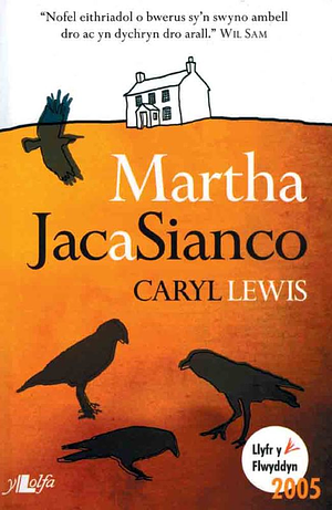 Martha, Jac a Sianco by Caryl Lewis