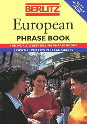 Berlitz European Phrase Book by Berlitz Publishing Company