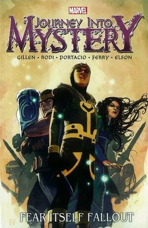 Journey Into Mystery Volume 2: Fear Itself Fallout by Pasqual Ferry, Robert Rodi, Kieron Gillen, Richard Elson, Whilce Portacio