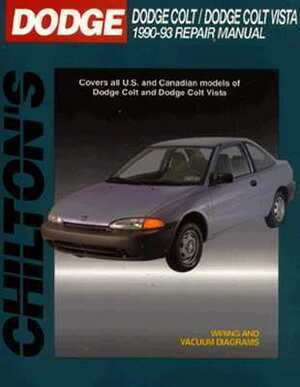 Chrysler Colt and Vista, 1990-93 Dodge Colt/Dodge Colt Vista by Chilton Automotive Books, Chilton, The Nichols/Chilton