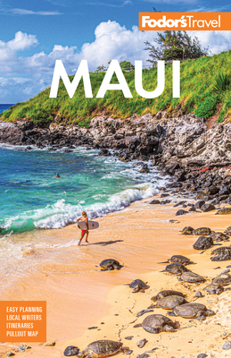 Fodor's Maui: With Molokai & Lanai by Fodor's Travel Guides