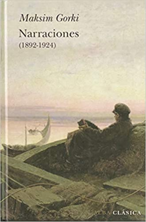 Narraciones 1892-1924 by Maxim Gorky