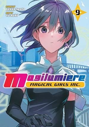 Magilumiere Magical Girls Inc., Vol. 9 by Sekka Iwata