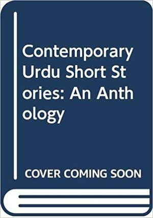 Contemporary Urdu Short Stories: An Anthology by Jai Ratan