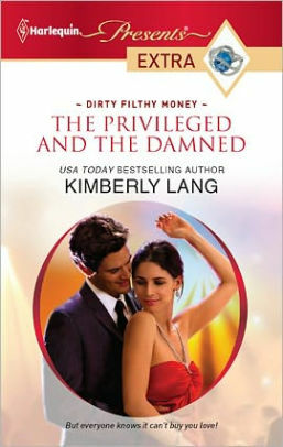 The Privileged and the Damned by Kimberly Lang